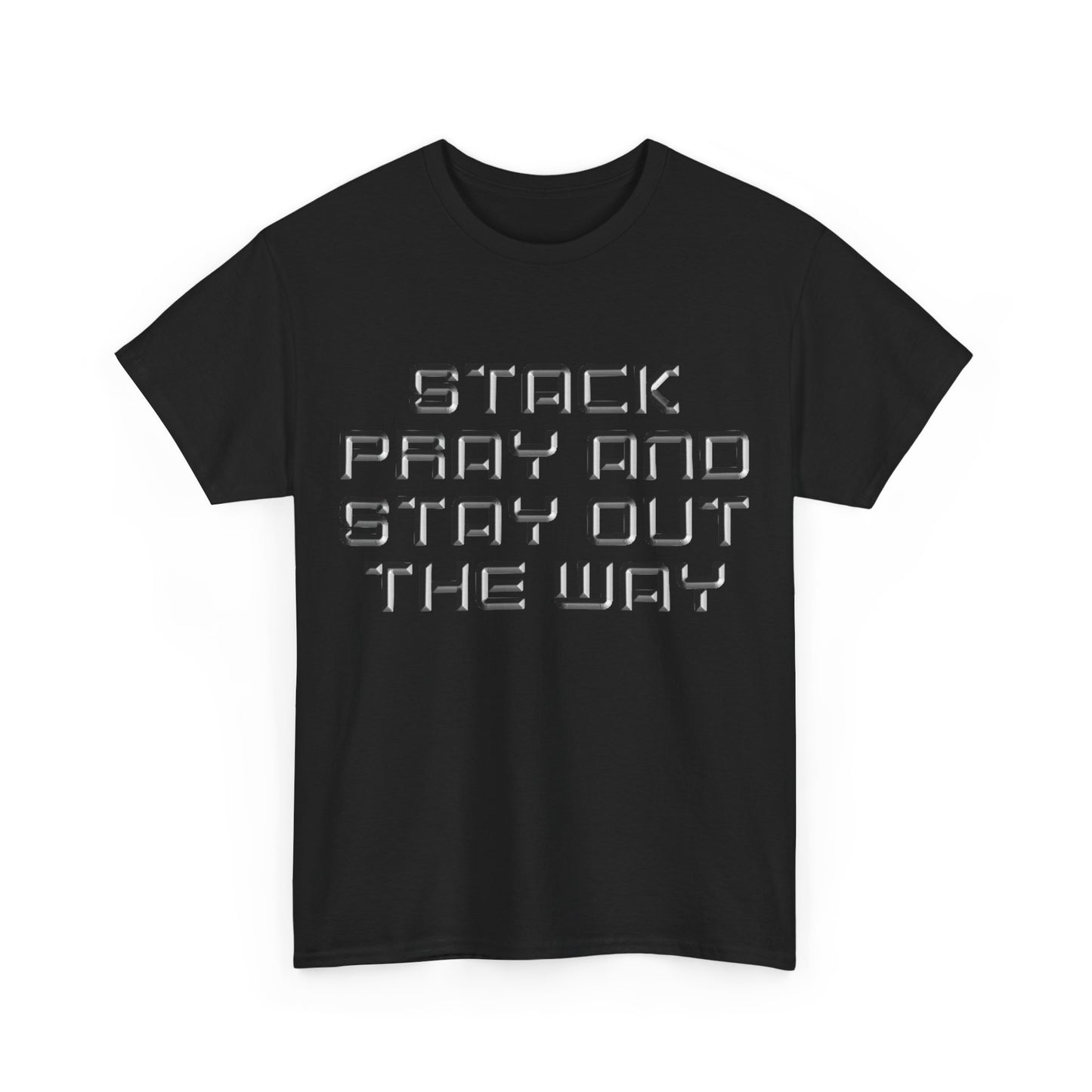 Stack, Pray, Stay Out The Way Unisex Heavy Cotton Tee - Inspirational T-Shirt for Everyday Motivation, Gift Idea for Friends and [...]