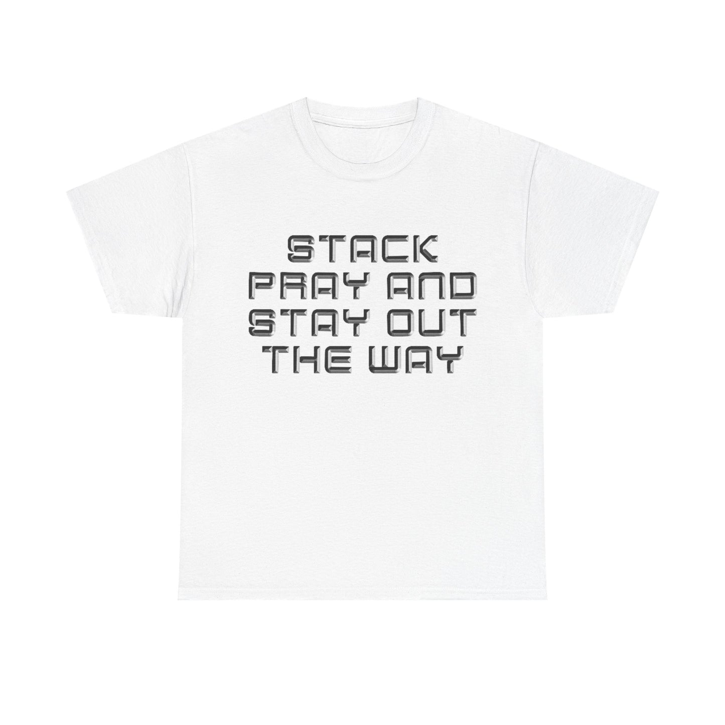 Stack, Pray, Stay Out The Way Unisex Heavy Cotton Tee - Inspirational T-Shirt for Everyday Motivation, Gift Idea for Friends and [...]