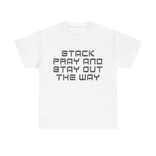 Stack, Pray, Stay Out The Way Unisex Heavy Cotton Tee - Inspirational T-Shirt for Everyday Motivation, Gift Idea for Friends and [...]