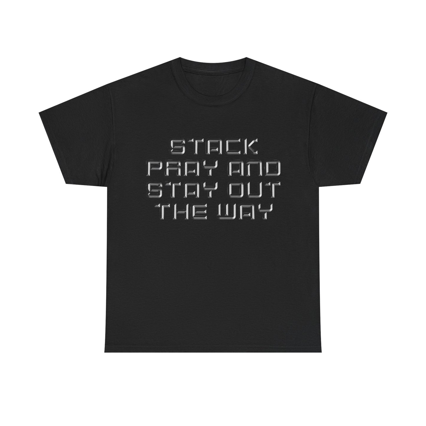 Stack, Pray, Stay Out The Way Unisex Heavy Cotton Tee - Inspirational T-Shirt for Everyday Motivation, Gift Idea for Friends and [...]